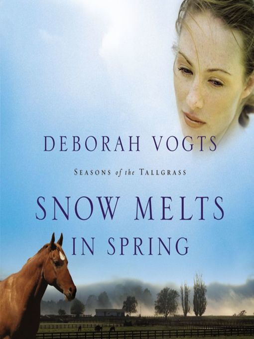 Title details for Snow Melts in Spring by Deborah Vogts - Wait list
